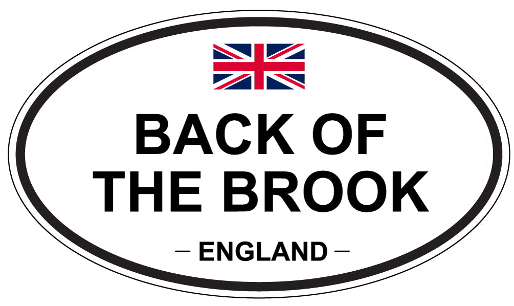 BACK OF THE BROOK, ENGLAND - Oval Sticker