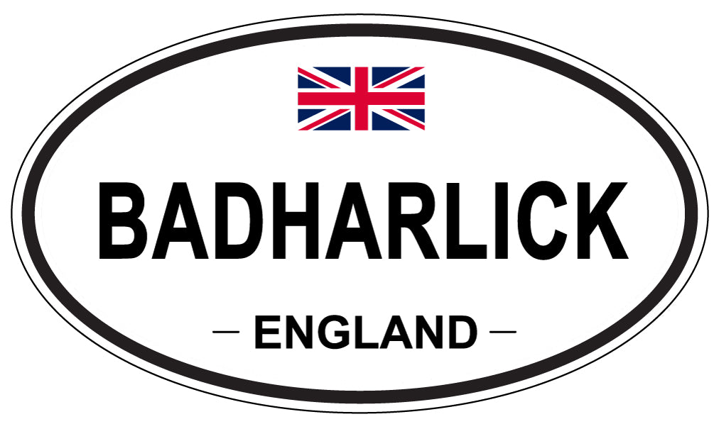 BADHARLICK, ENGLAND - Oval Sticker