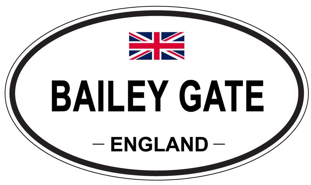 BAILEY GATE, ENGLAND - Oval Sticker