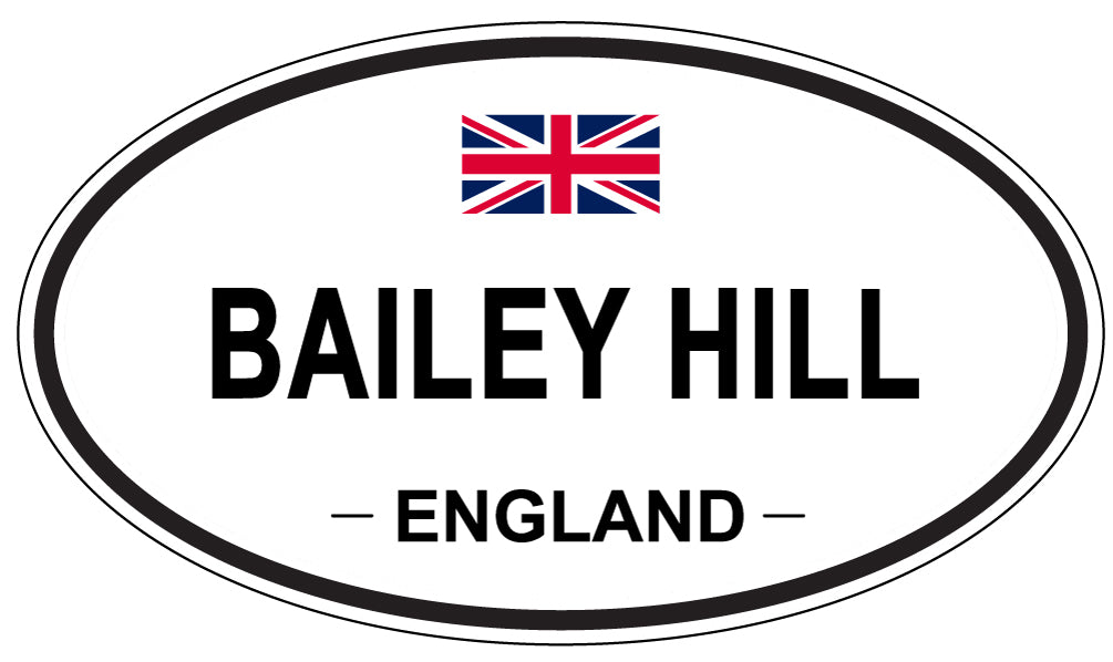 BAILEY HILL, ENGLAND - Oval Sticker