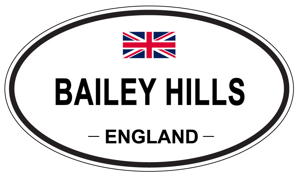 BAILEY HILLS, ENGLAND - Oval Sticker
