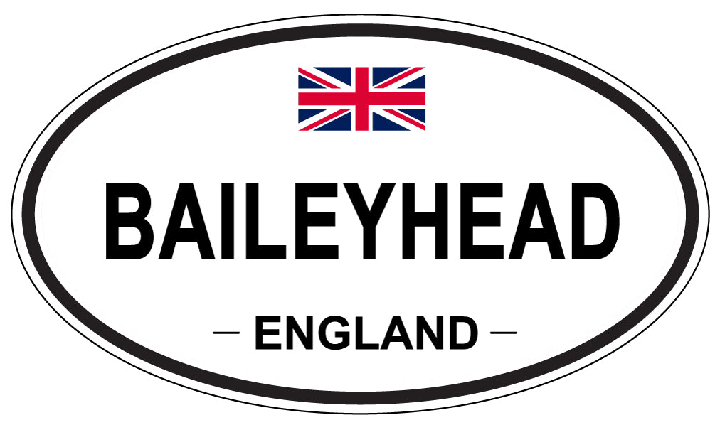 BAILEYHEAD, ENGLAND - Oval Sticker