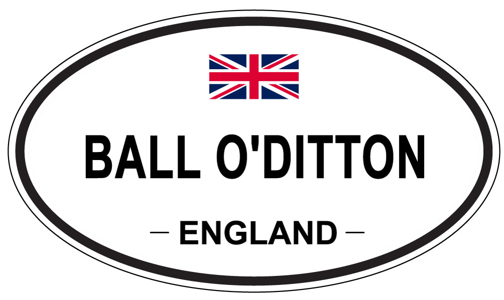 BALL O'DITTON, ENGLAND - Oval Sticker