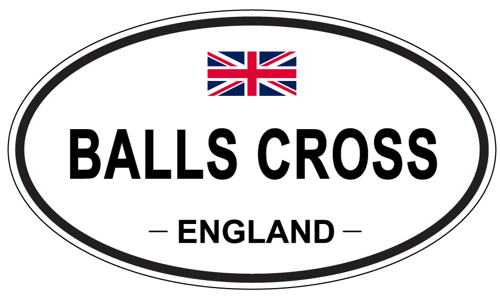 BALLS CROSS, ENGLAND - Oval Sticker