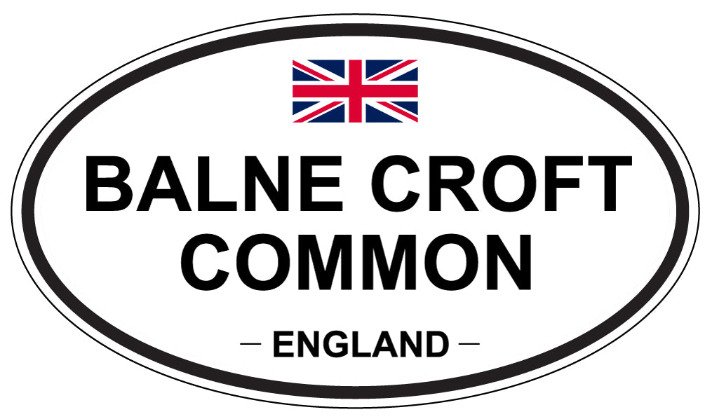 BALNE CROFT COMMON, ENGLAND - Oval Sticker