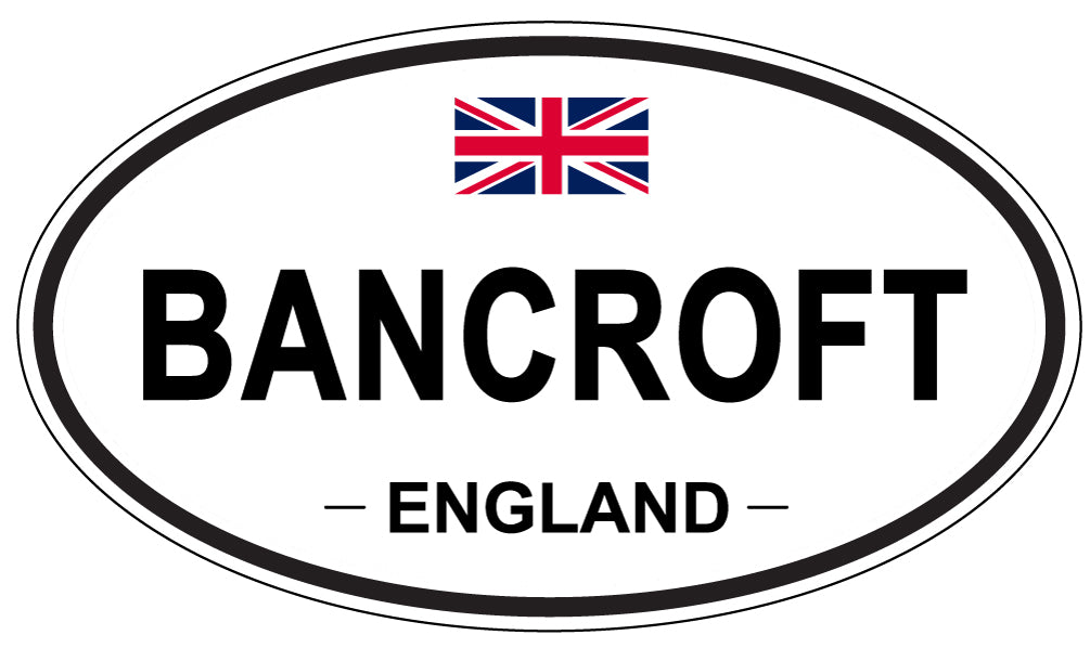 BANCROFT, ENGLAND - Oval Sticker