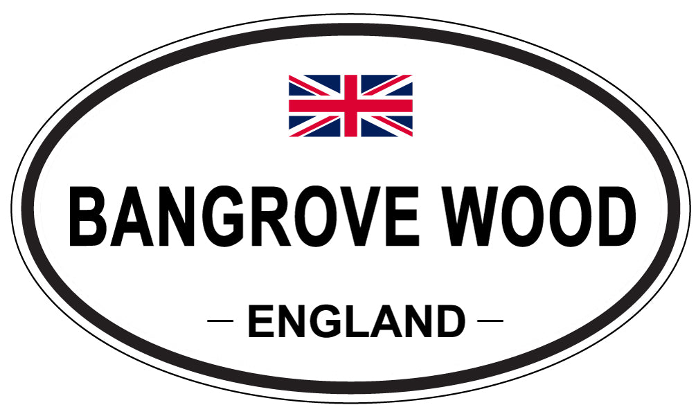 BANGROVE WOOD, ENGLAND - Oval Sticker