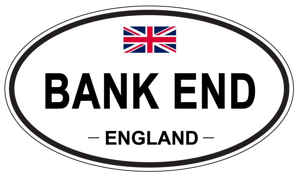 BANK END, ENGLAND - Oval Sticker