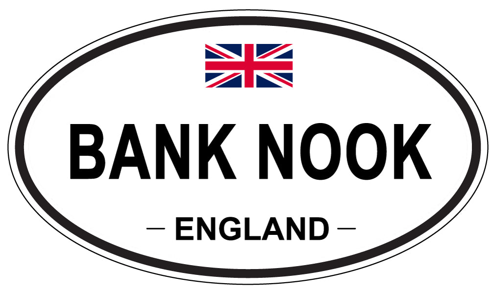 BANK NOOK, ENGLAND - Oval Sticker
