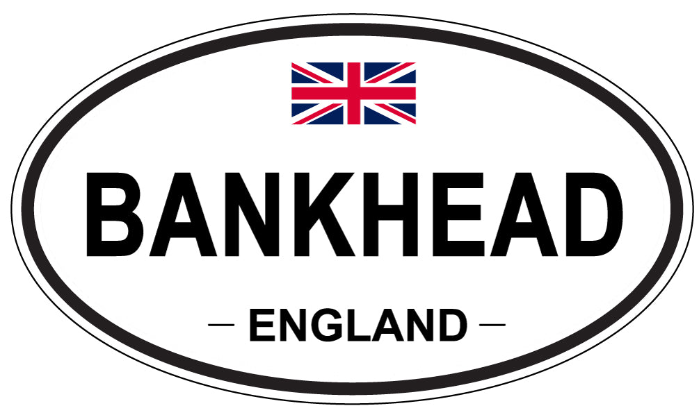 BANKHEAD, ENGLAND - Oval Sticker