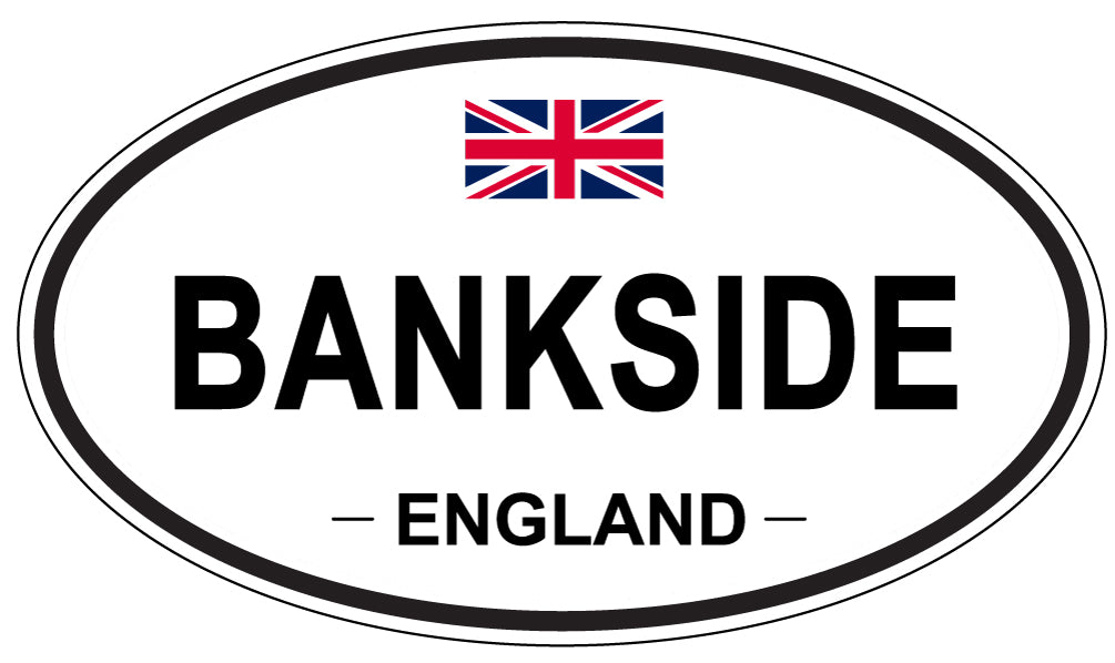 BANKSIDE, ENGLAND - Oval Sticker