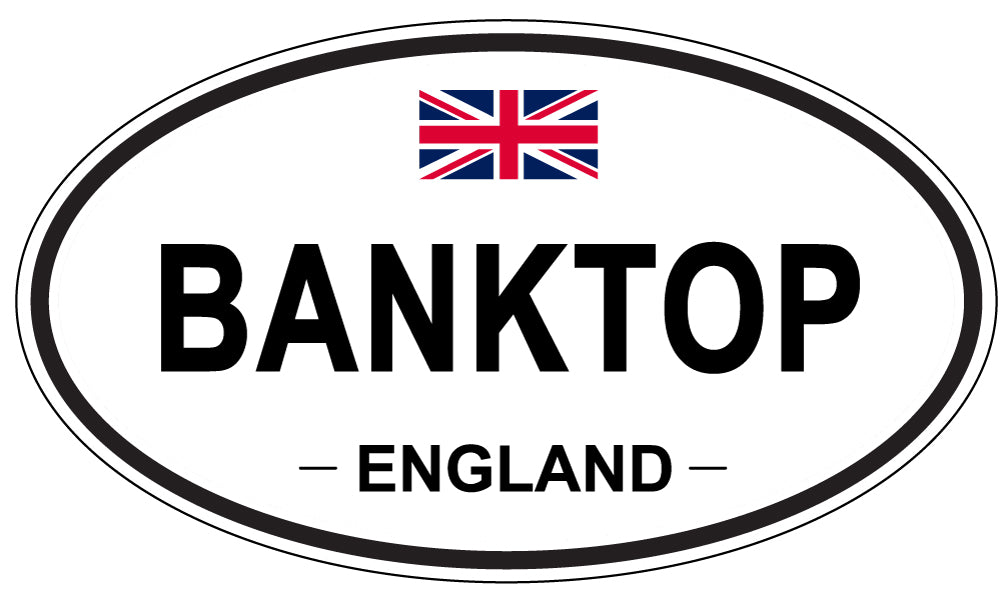 BANKTOP, ENGLAND - Oval Sticker