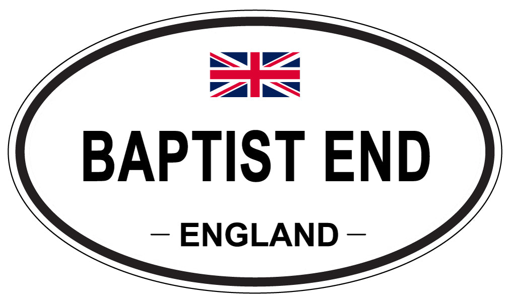 BAPTIST END, ENGLAND - Oval Sticker