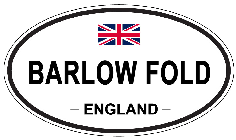 BARLOW FOLD, ENGLAND - Oval Sticker