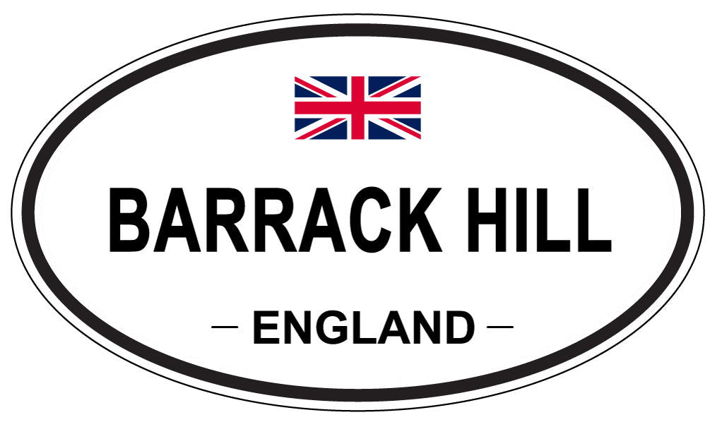 BARRACK HILL, ENGLAND - Oval Sticker