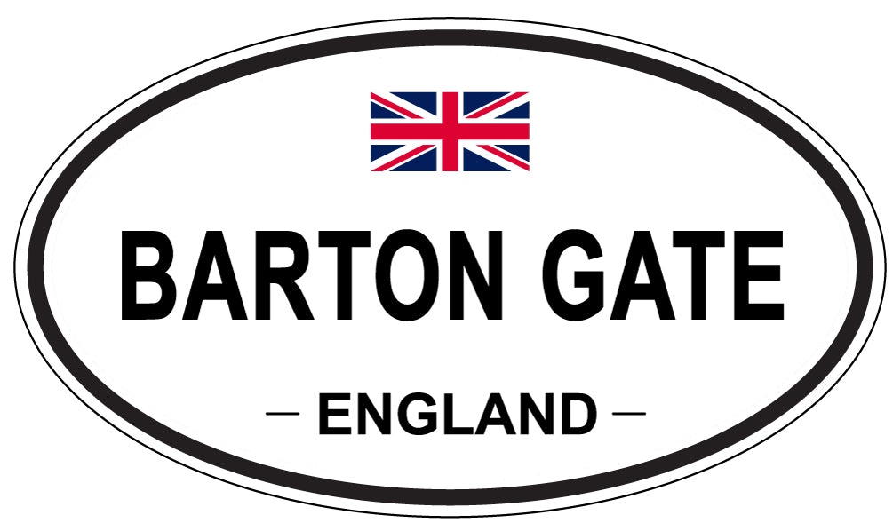 BARTON GATE, ENGLAND - Oval Sticker