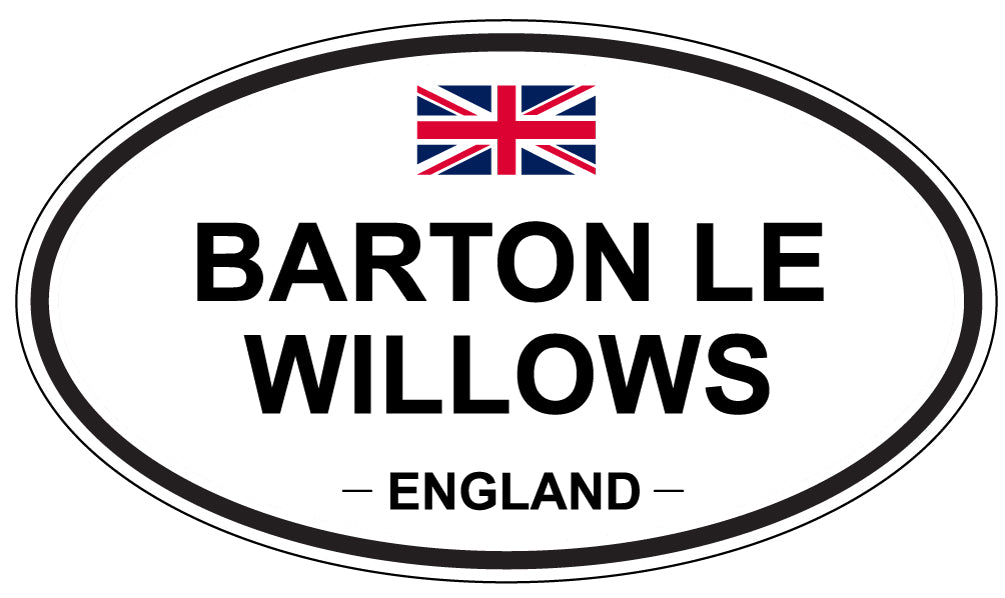 BARTON LE WILLOWS, ENGLAND - Oval Sticker