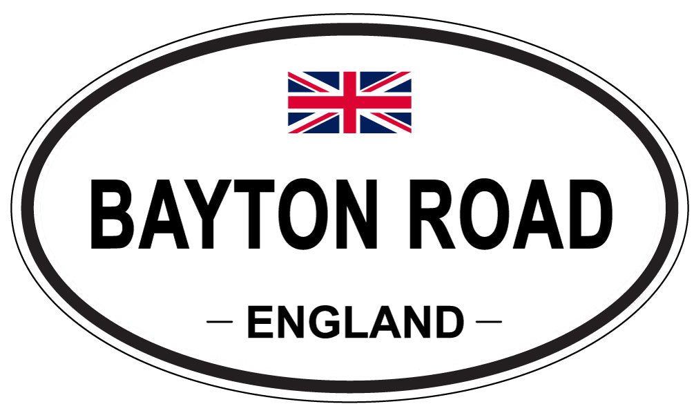 BAYTON ROAD, ENGLAND - Oval Sticker
