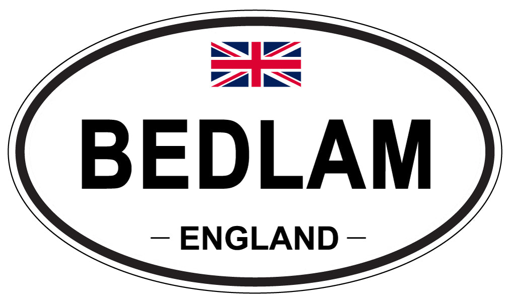BEDLAM, ENGLAND - Oval Sticker