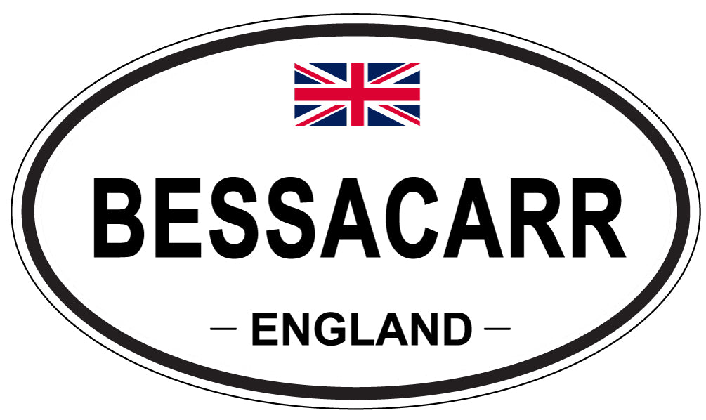 BESSACARR, ENGLAND - Oval Sticker