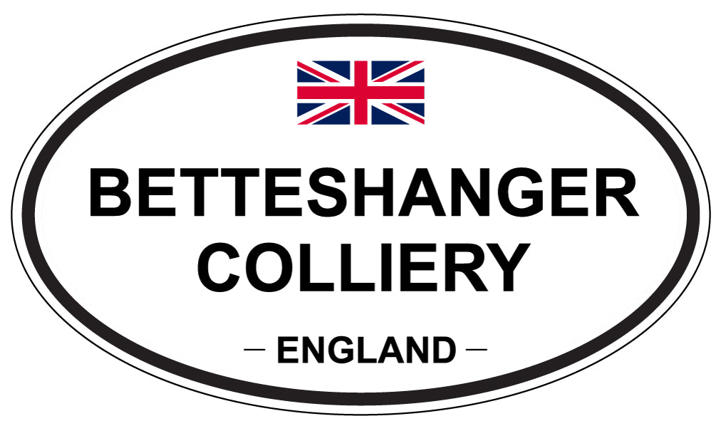 BETTESHANGER COLLIERY, ENGLAND - Oval Sticker