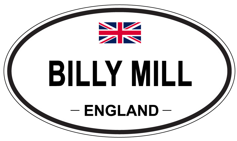 BILLY MILL, ENGLAND - Oval Sticker