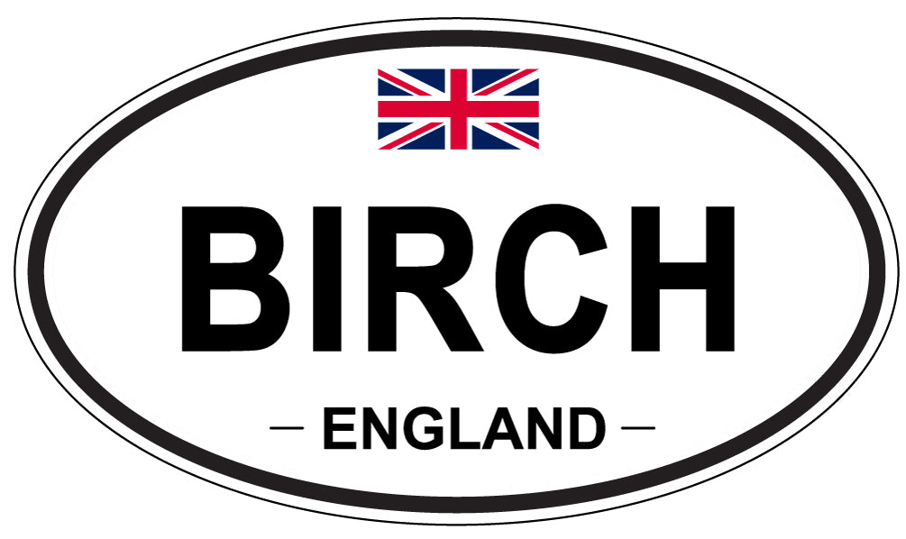 BIRCH, ENGLAND - Oval Sticker