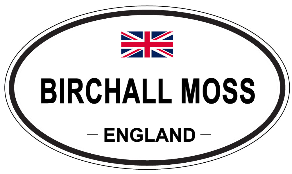 BIRCHALL MOSS, England - Oval Magnet