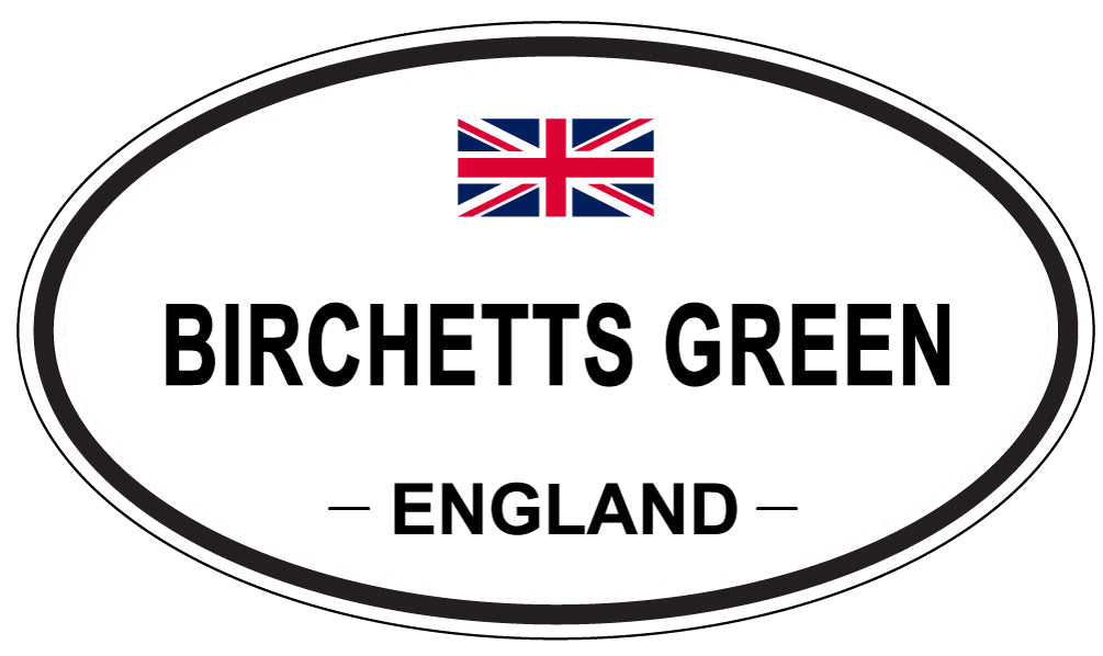 BIRCHETTS GREEN, ENGLAND - Oval Sticker