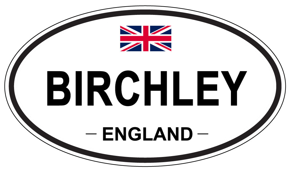 BIRCHLEY, ENGLAND - Oval Sticker