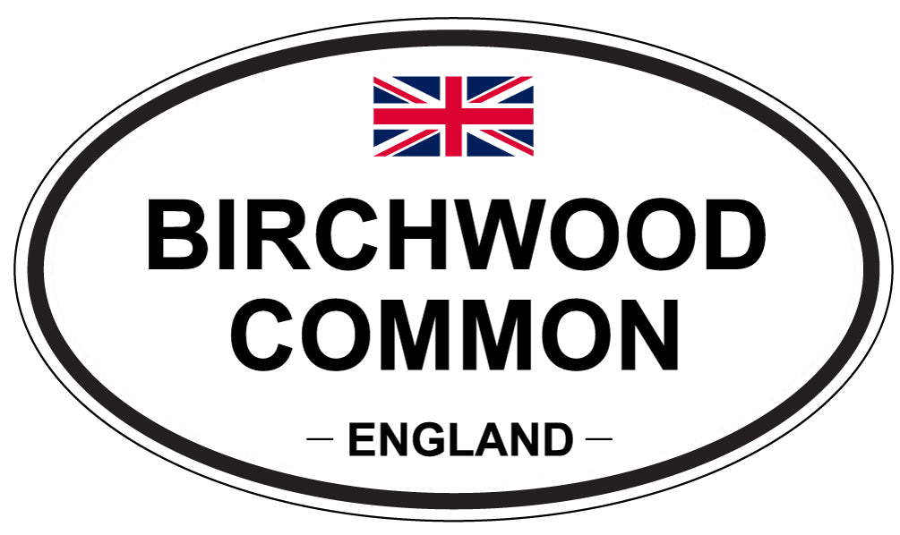 BIRCHWOOD COMMON, England - Oval Magnet