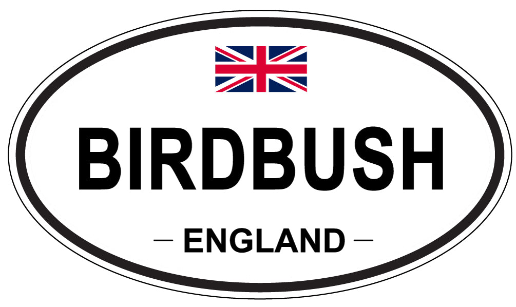 BIRDBUSH, ENGLAND - Oval Sticker