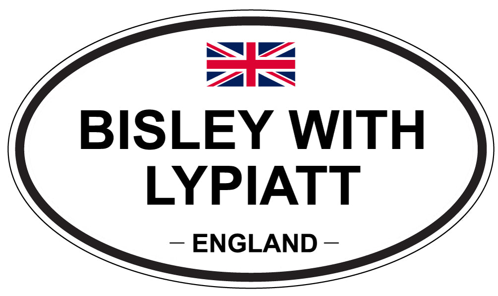 BISLEY WITH LYPIATT, ENGLAND - Oval Sticker