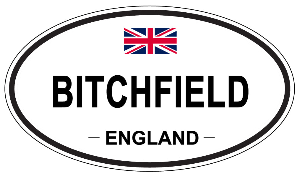 BITCHFIELD, ENGLAND - Oval Sticker