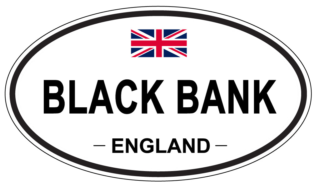 BLACK BANK, England - Oval Magnet