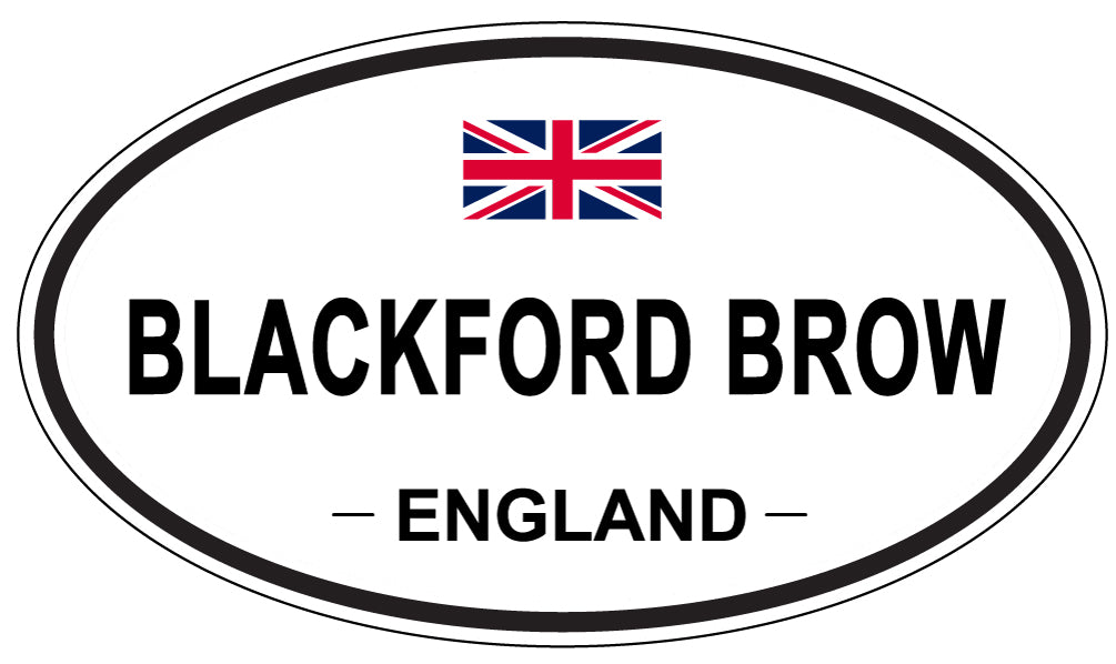 BLACKFORD BROW, ENGLAND - Oval Sticker