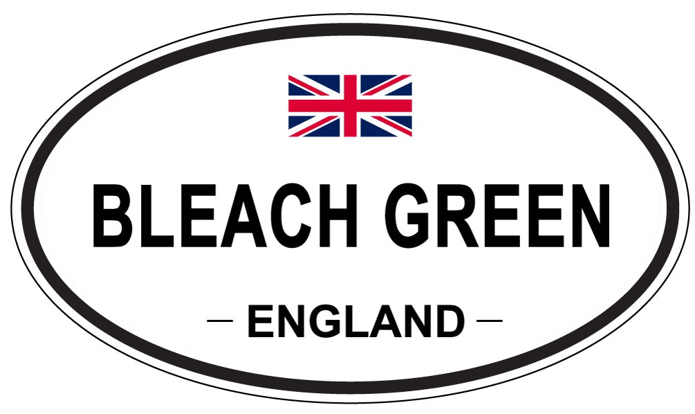 BLEACH GREEN, ENGLAND - Oval Sticker
