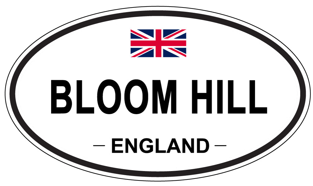 BLOOM HILL, ENGLAND - Oval Sticker