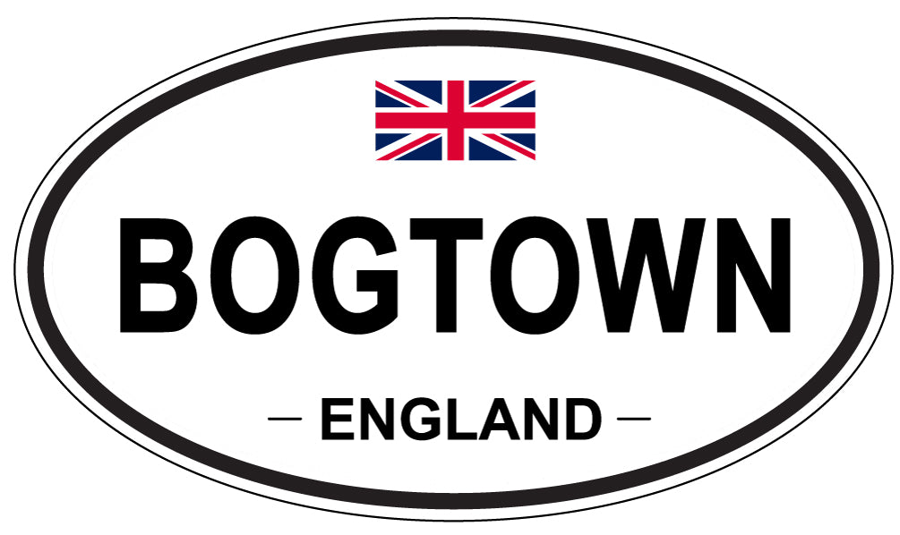 BOGTOWN, ENGLAND - Oval Sticker