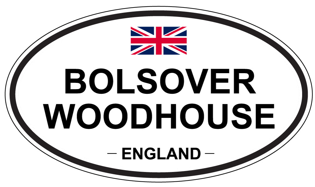 BOLSOVER WOODHOUSE, ENGLAND - Oval Sticker