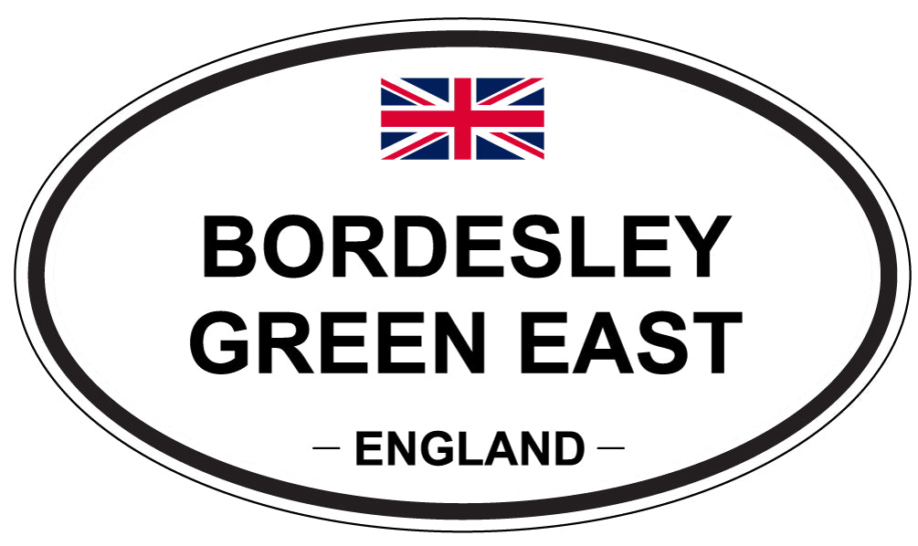 BORDESLEY GREEN EAST, ENGLAND - Oval Sticker