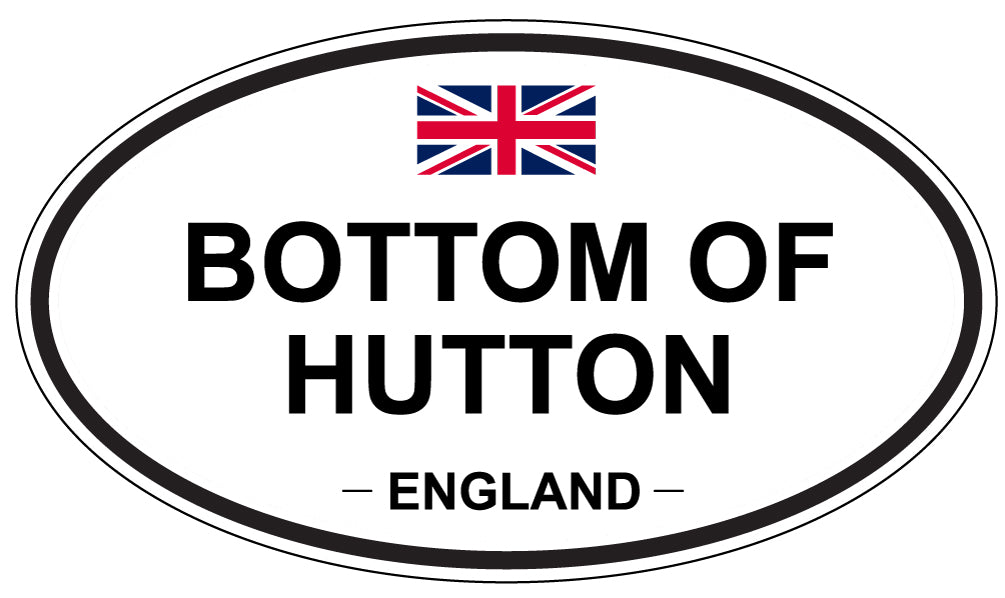 BOTTOM OF HUTTON, England - Oval Magnet