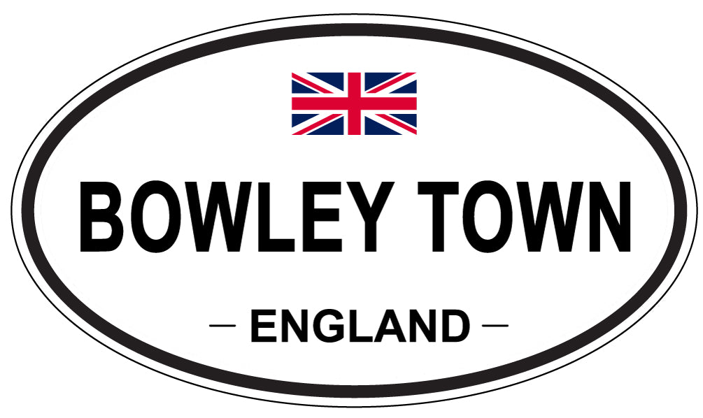BOWLEY TOWN, ENGLAND - Oval Sticker