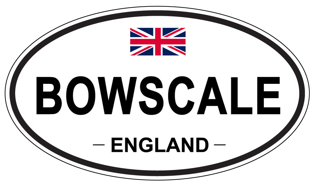 BOWSCALE, ENGLAND - Oval Sticker