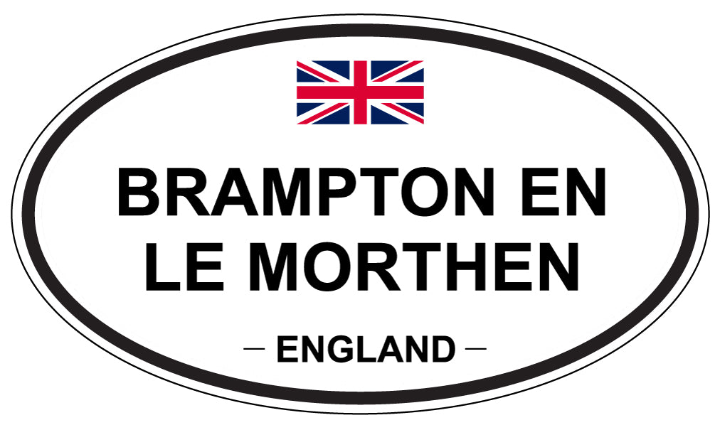BRAMPTON EN LE MORTHEN, ENGLAND - Oval Sticker