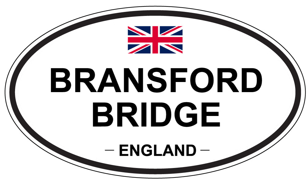 BRANSFORD BRIDGE, ENGLAND - Oval Sticker