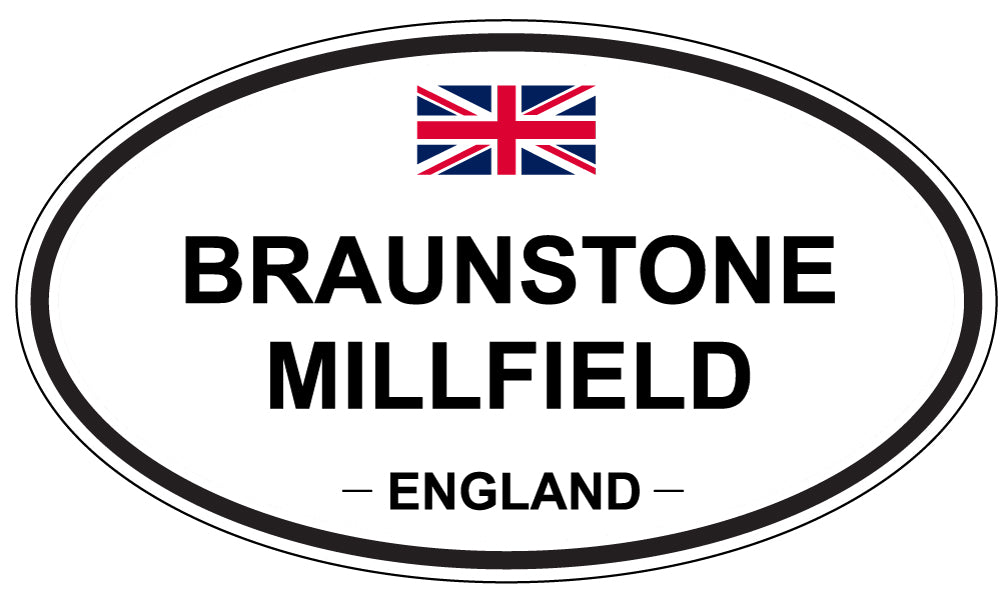 BRAUNSTONE MILLFIELD, ENGLAND - Oval Sticker