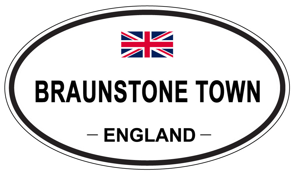 BRAUNSTONE TOWN, ENGLAND - Oval Sticker