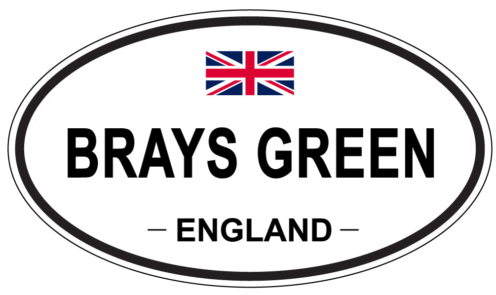BRAYS GREEN, ENGLAND - Oval Sticker