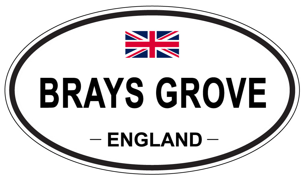 BRAYS GROVE, ENGLAND - Oval Sticker